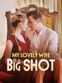 My Lovely Wife is a Big Shot